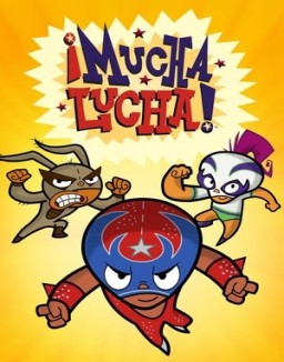 Mucha lucha saison 1